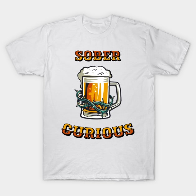 Sober Curious T-Shirt by SergioArt